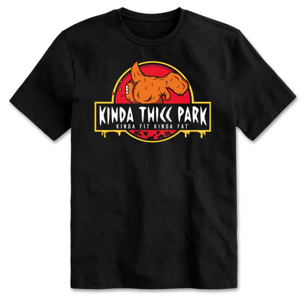 KFKF Kinda Thicc Park Shirt