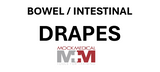 DRAPES, Bowel / Intestinal Procedures