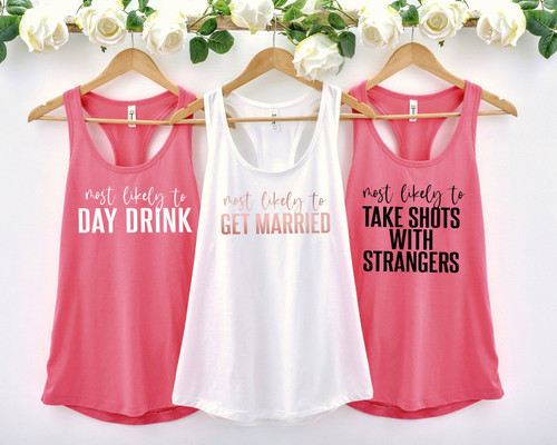 Most Likely To Bridal Party Shirts, Team Bride, Bride Shirt, Bachelorette Party, Bridesmaid Shirts, Bridesmaid Proposal Gift, Tank Tops