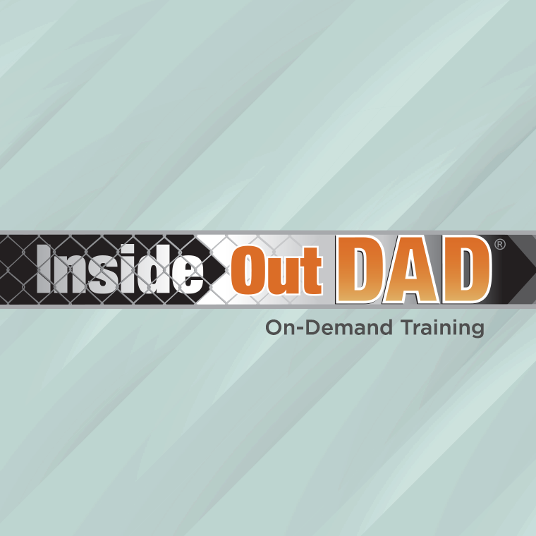 Academy Course: InsideOut Dad® On-Demand Training
