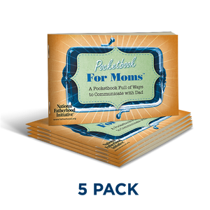 Pocketbook for Moms: Ways to Communicate with Dad Pocketbook for Moms: Ways to Communicate with Dad