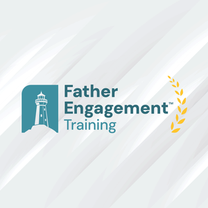 Academy Course: Father Engagement Certificate™