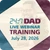 Live! 24:7 Dad® 4th Ed. Public Webinar Training: July 28, 2026