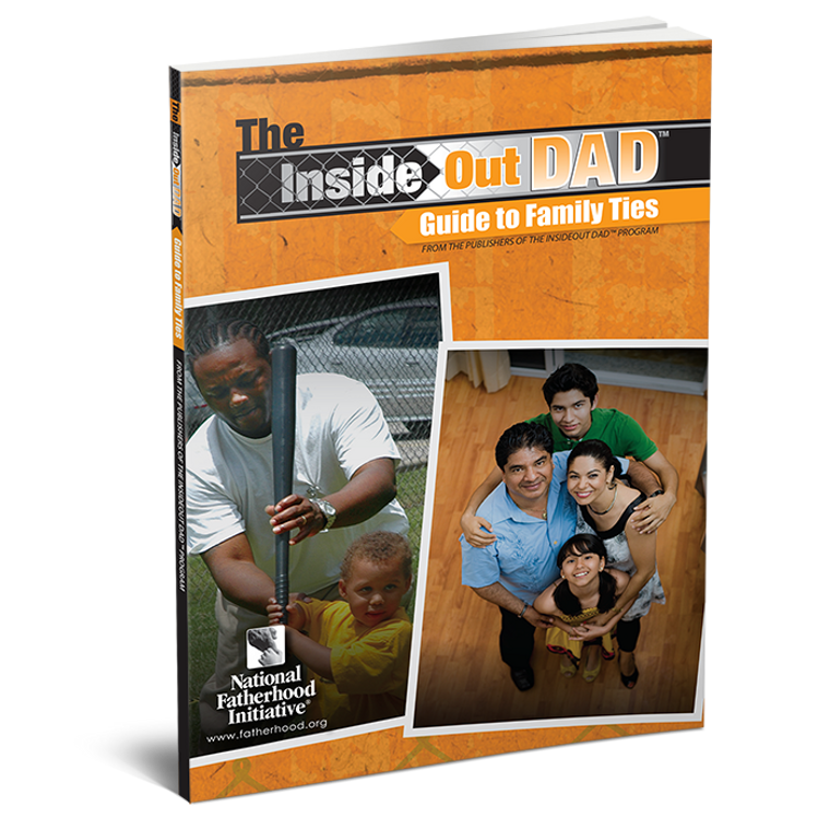 InsideOut Dad® Guide to Family Ties
