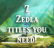 7 Legend of Zelda Games you need!