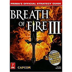 Breath of Fire III - Prima Strategy Guide