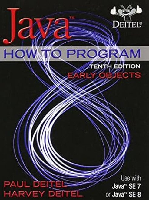 (eBook PDF) Java How To Program, Early Objects (10th Edition) (eBook PDF) Java How To Program, Early Objects (10th Edition)