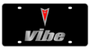Pontiac Vibe Black Acrylic License Plate