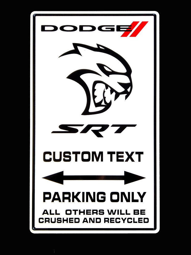 Dodge SRT Hellcat Parking Only Metal Sign - Custom Text | Auto