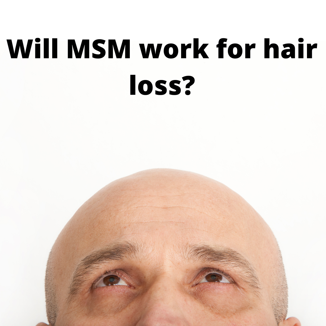 Will MSM work for hair loss? Grace Harbor International