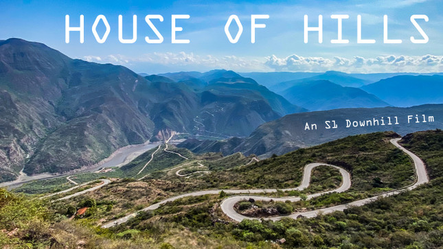 House of Hills / an S1 Helmets Downhill Film