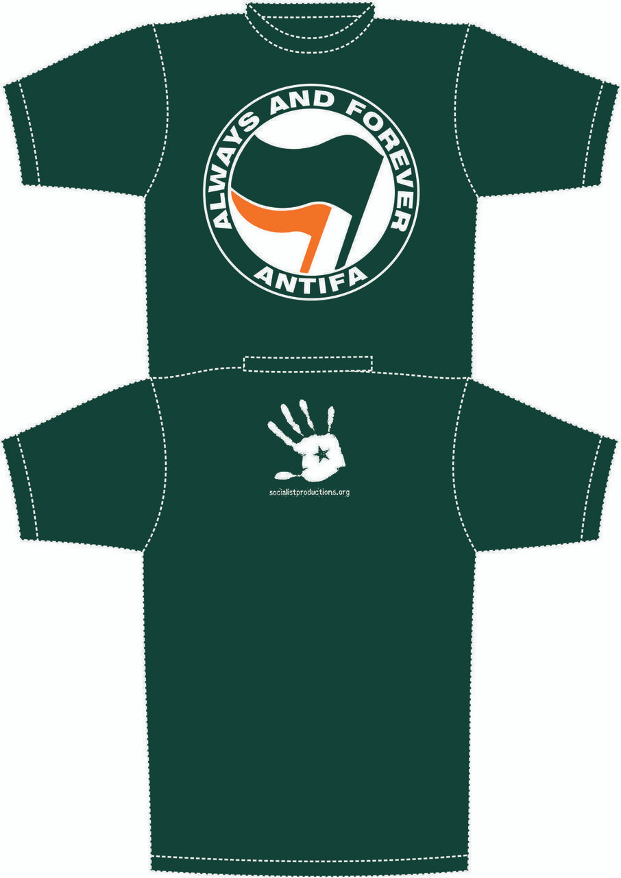 ANTIFA - Always and Forever - Anti-Fascist T-shirt (green ...