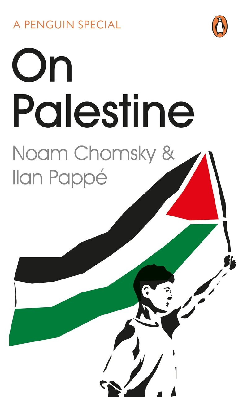 On Palestine - Noam Chomsky & Ilan Pappe - Calton Books (SP) Ltd