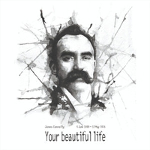 James Connolly - Your Beautiful Life cd by Pol Mac Adaim James Connolly - Your Beautiful Life cd by Pol Mac Adaim