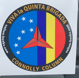 Viva la Quinta Brigada Connolly Column vinyl stickers x 20 Viva la Quinta Brigada Connolly Column vinyl stickers x 20