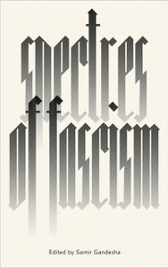 Spectres of Fascism Historical, Theoretical and International Perspectives Spectres of Fascism Historical, Theoretical and International Perspectives