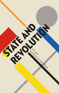 State and Revolution
V.I. Lenin State and Revolution
V.I. Lenin