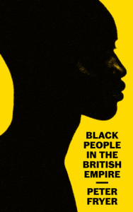 Black People in the British Empire Black People in the British Empire