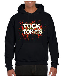 Fuck The Tories black hoody Fuck The Tories black hoody