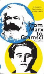 marx to gramsci marx to gramsci