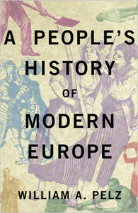A People's History of Modern Europe A People's History of Modern Europe