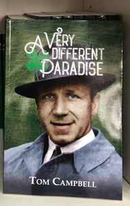 A Very Different Paradise
by Tom Campbell A Very Different Paradise
by Tom Campbell