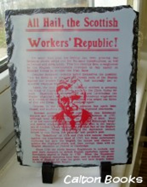 All Hail The Scottish Workers' Republic! slate