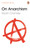 On Anarchism - Chomsky
 On Anarchism - Chomsky