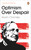 Optimism Over Despair - Noam Chomsky Optimism Over Despair - Noam Chomsky