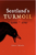 Scotland's Turmoil : 1500-1707