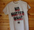 NO MATTER WHAT - ALWAYS AND FOREVER ANTIFA white t-shirt