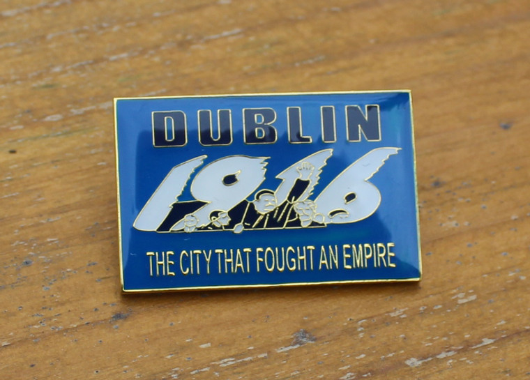 Dublin 1916 City (The City That Fought an Empire) Badge