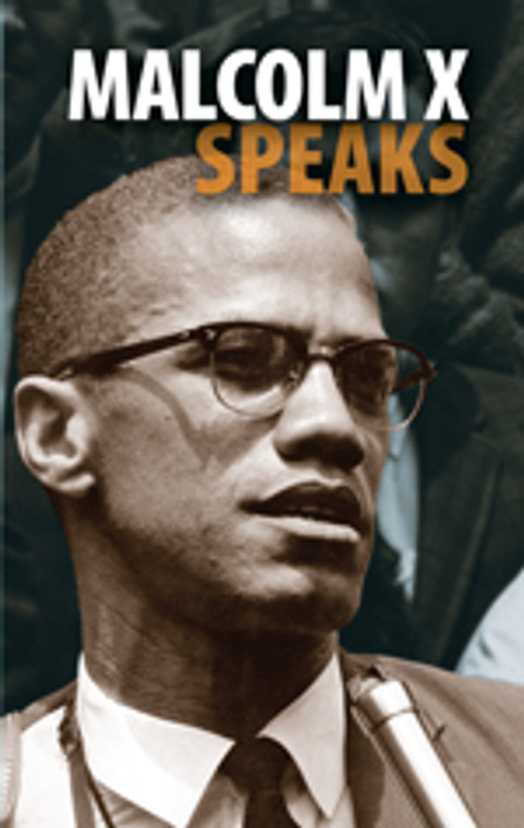 Malcolm X Speaks (hardback)