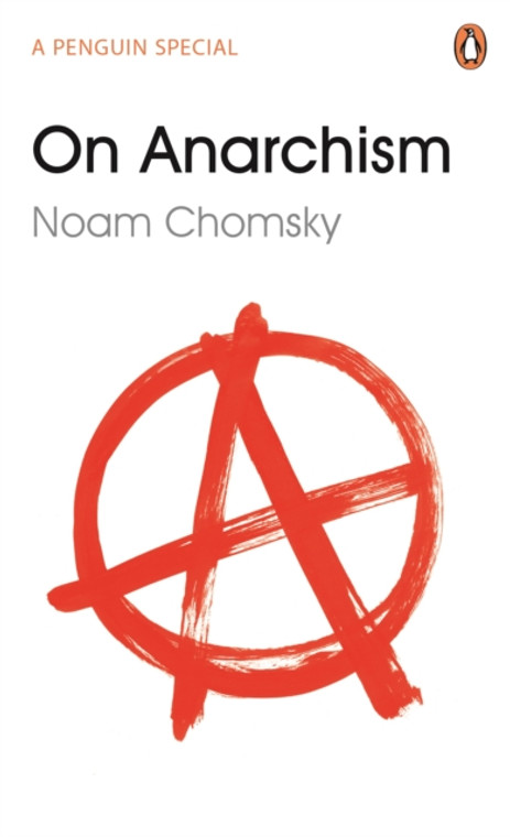 On Anarchism - Chomsky

