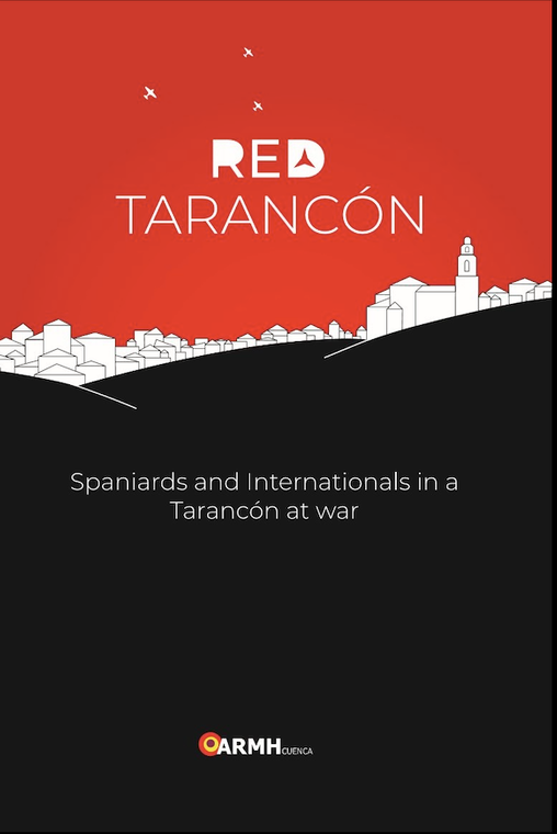 Red Tarancón, Spaniards and internationals in a Tarancón at war