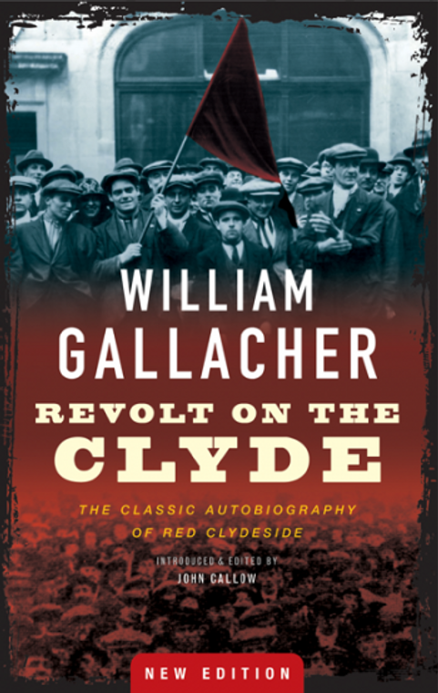Revolt on the Clyde (2nd edition)