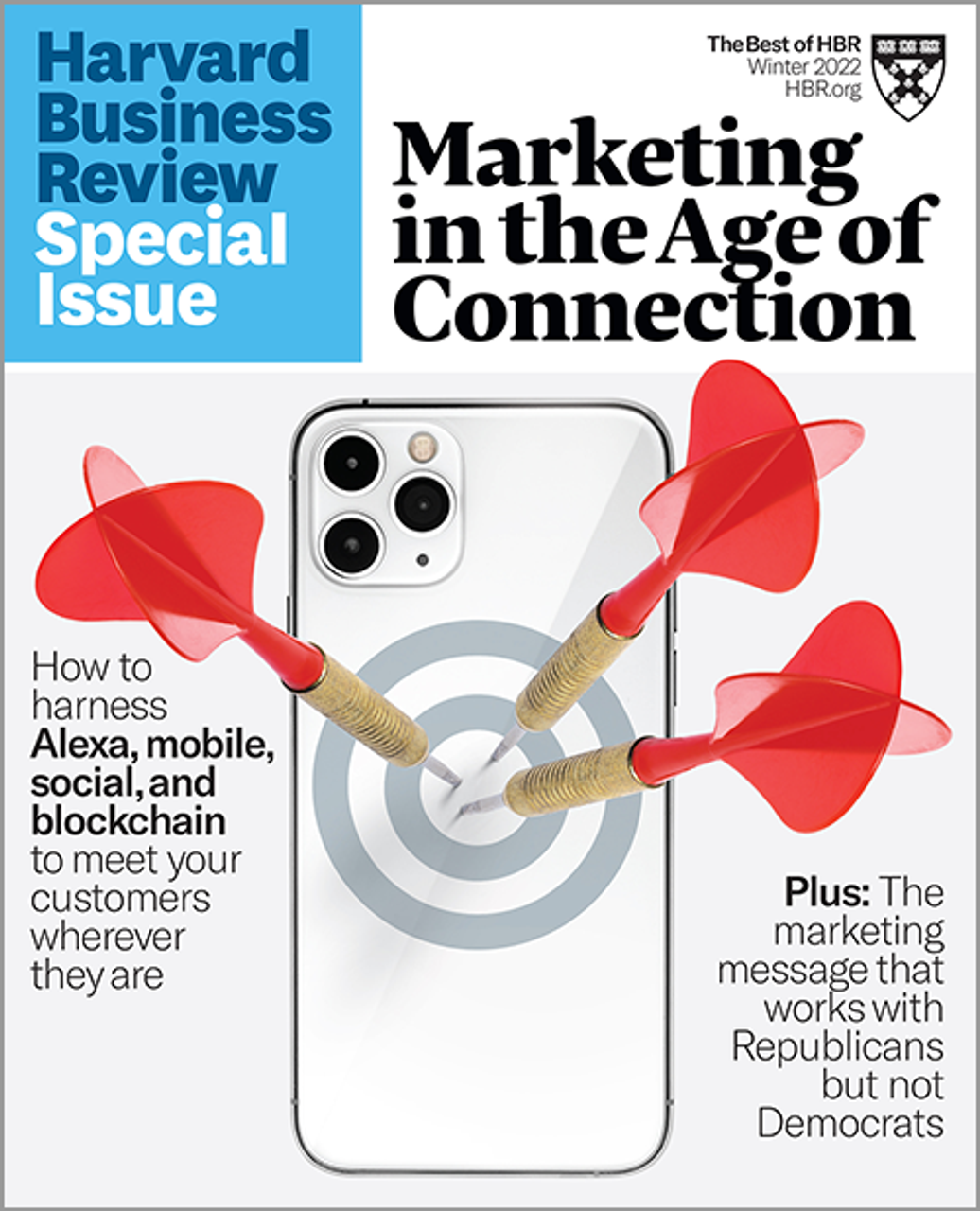 Marketing in the Age of Connection (HBR Special Issue)
