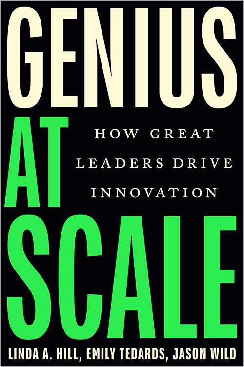 Genius at Scale: How Great Leaders Drive Innovation