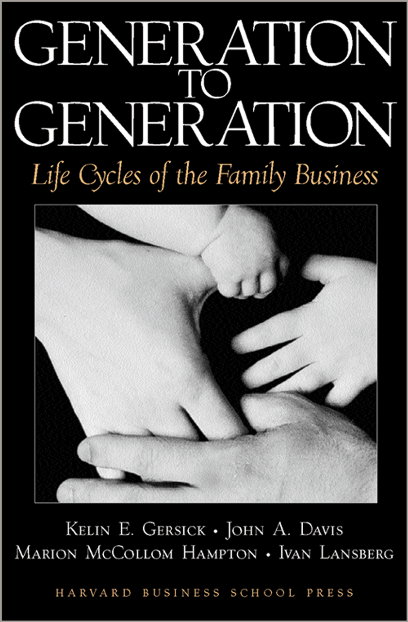 語学+参考書 Generation to Generation: Life Cycles of the Family Business Generation to Generation: Life Cycles of the Family Business
