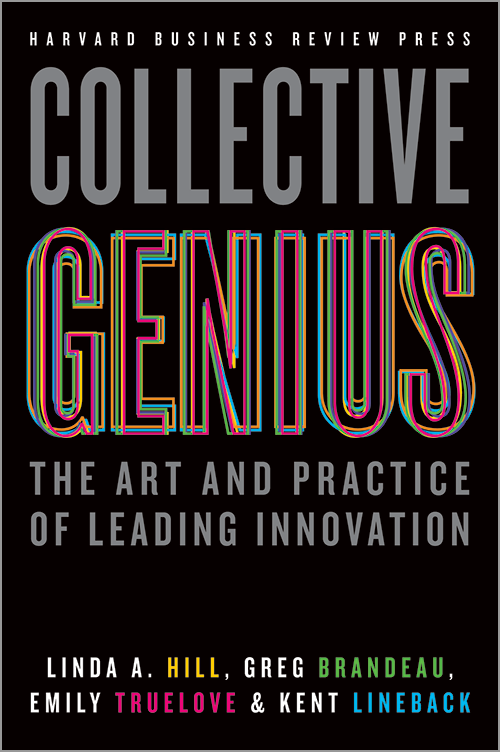 Collective Genius 洋書 ビジネス書 Collective Genius: The Art and Practice of Leading Innovation