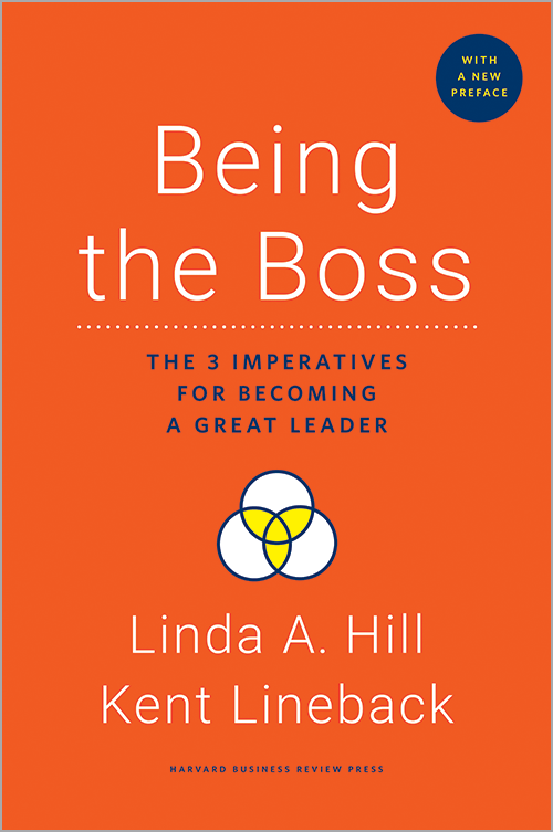 Being the Boss, with a New Preface: The 3 Imperatives for Becoming