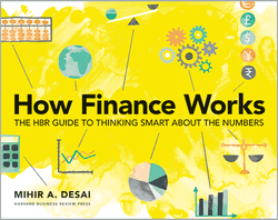 How Finance Works: The HBR Guide to Thinking Smart about the Numbers ^ 10230