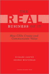 The Real Business of IT: How CIOs Create and Communicate Value ^ 12039