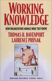 Working Knowledge: How Organizations Manage What They Know ^ 3014