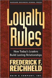 Loyalty Rules: How Today's Leaders Build Lasting Relationships ^ 6870