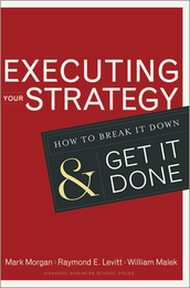 Executing Your Strategy: How to Break It Down and Get It Done ^ 9564