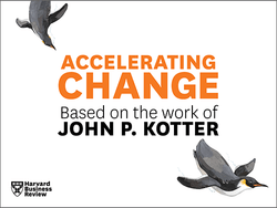 Accelerating Change: A PowerPoint Presentation Based on the Work of John P. Kotter ^ 9467TL