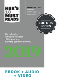 HBR's Editors' Picks 2019: Our Definitive Articles, Podcasts, and Videos of the Year ^ 10318