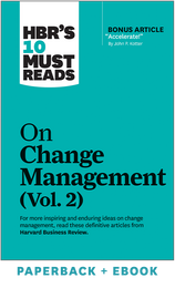 HBR's 10 Must Reads on Change Management, Vol. 2 (Paperback + Ebook) ^ 1119BN