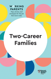 Two-Career Families (HBR Working Parents Series) ^ 10518